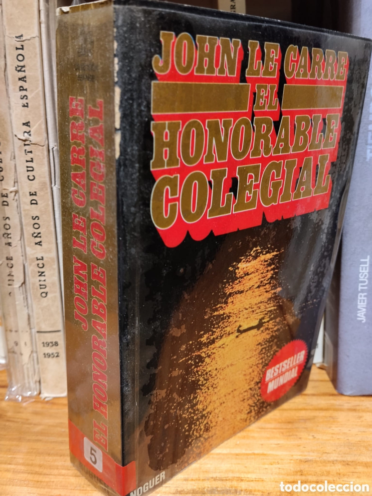 Gebrauchte B&uuml;cher: El honorable colegial - John Le Carr&eacute;