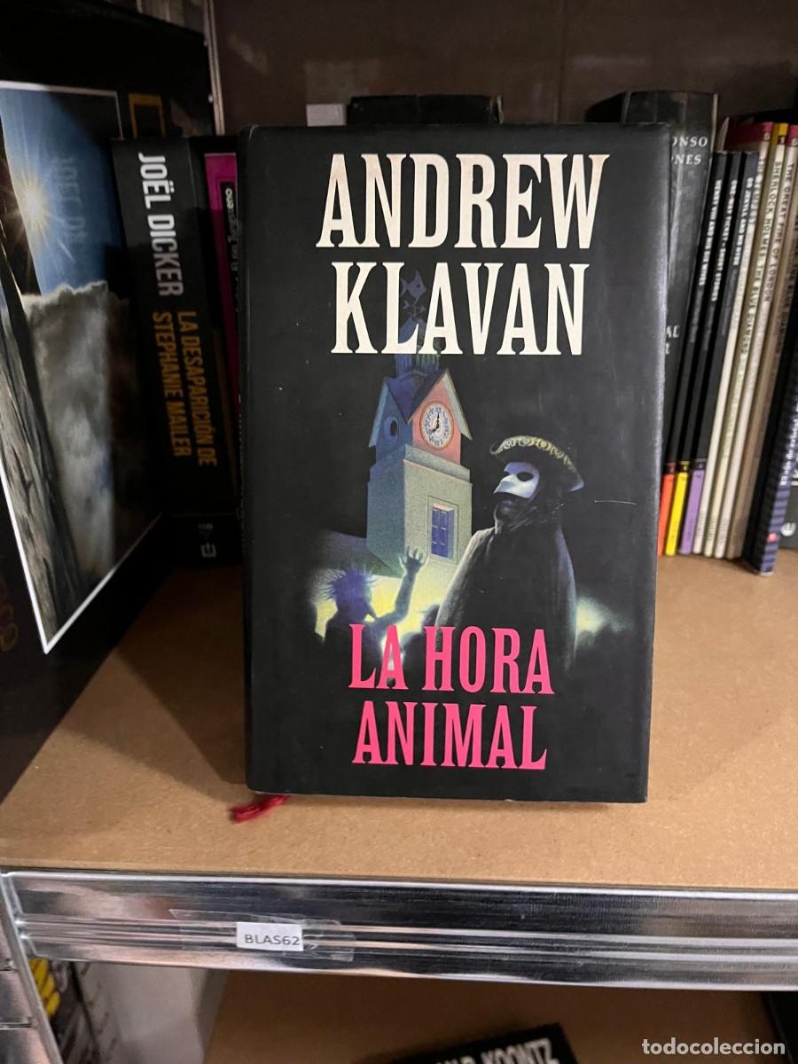 Second hand books: BLAS62 ANDREW KLAVAN LA HORA ANIMAL