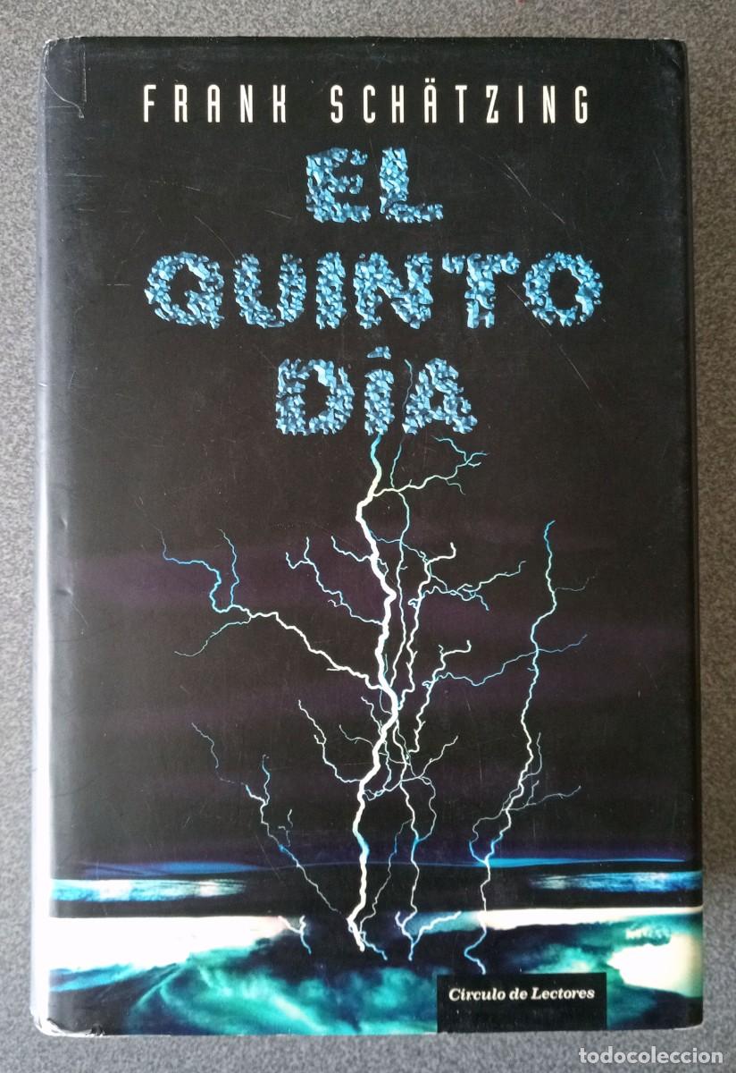 Libros de segunda mano: El Quinto D&iacute;a Frank Schatzing - Foto 1