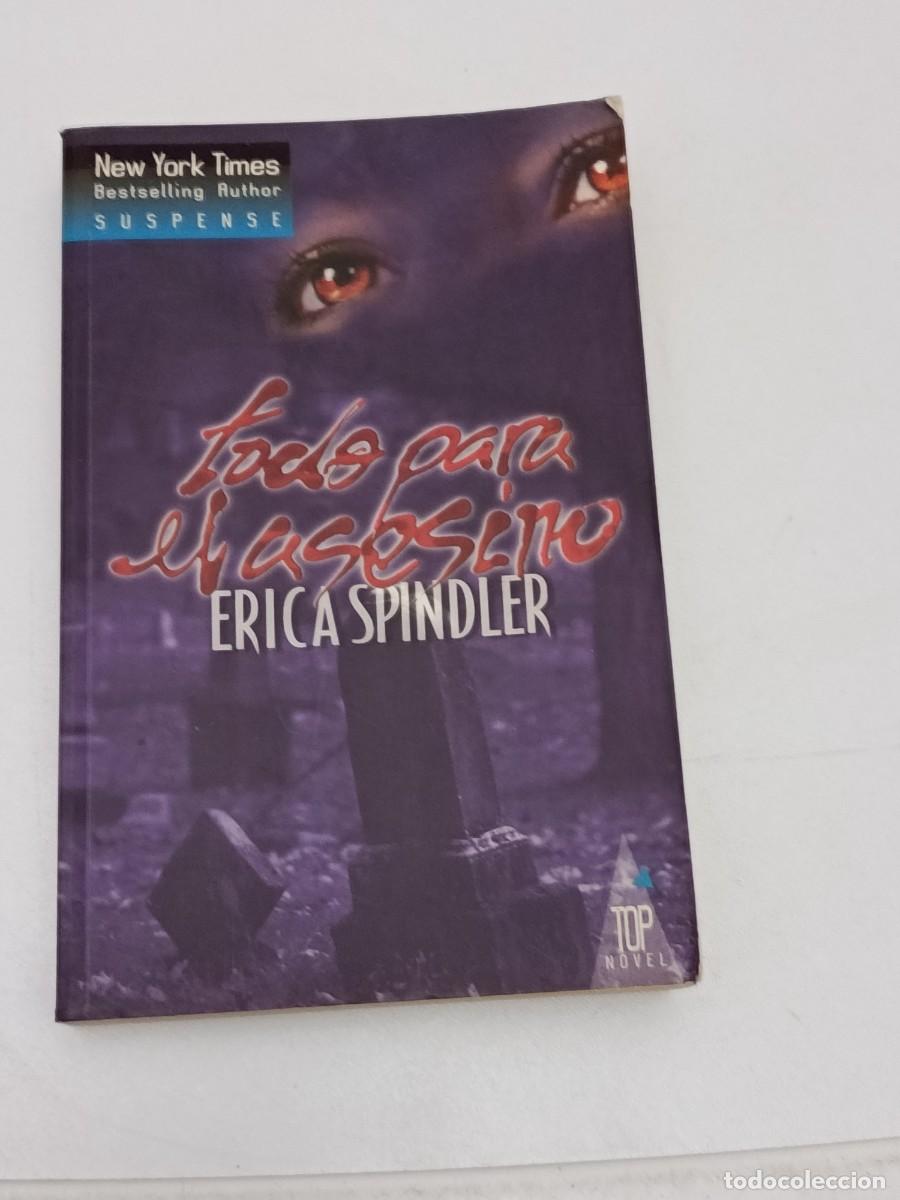 Libri di seconda mano: TODO PARA EL ASESINO ERICA SPINDER