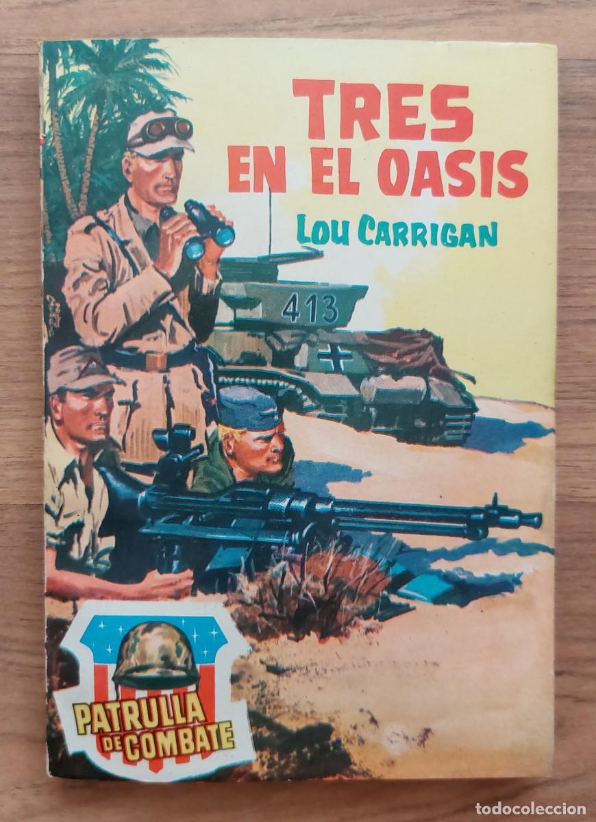 Libri di seconda mano: PATRULLA DE COMBATE ROLLAN N&ordm; 31-TRES EN EL OASIS (LOU CARRIGAN) NOVELAS-BOLSILIBROS-PULP