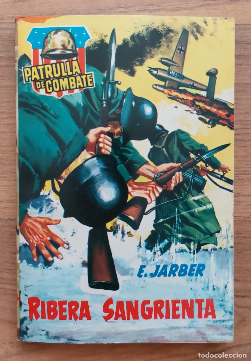Libri di seconda mano: PATRULLA DE COMBATE ROLLAN N&ordm; 19-RIBERA SANGRIENTA (E.JARBER) NOVELAS-BOLSILIBROS-PULP