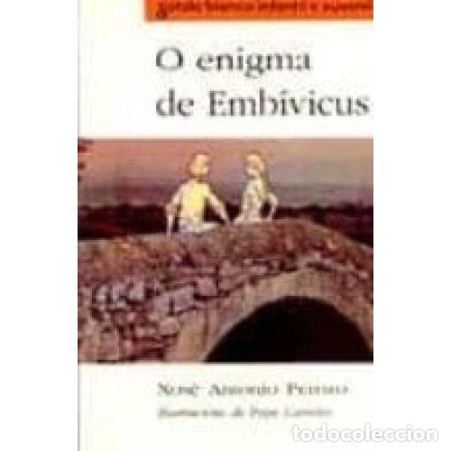 Libri di seconda mano: O Enigma de Embivicus - Perozo, Xose Antonio - Sotelo Blanco