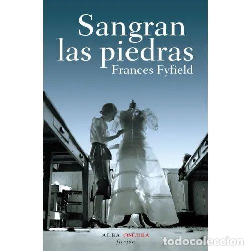 Gebrauchte B&uuml;cher: Sangran las Piedras - Fyfield, Francis - Lba - 2010, 1&ordf; ed. - Novela Negra, N&ordm; 6 - Trad. Ignacio Vil