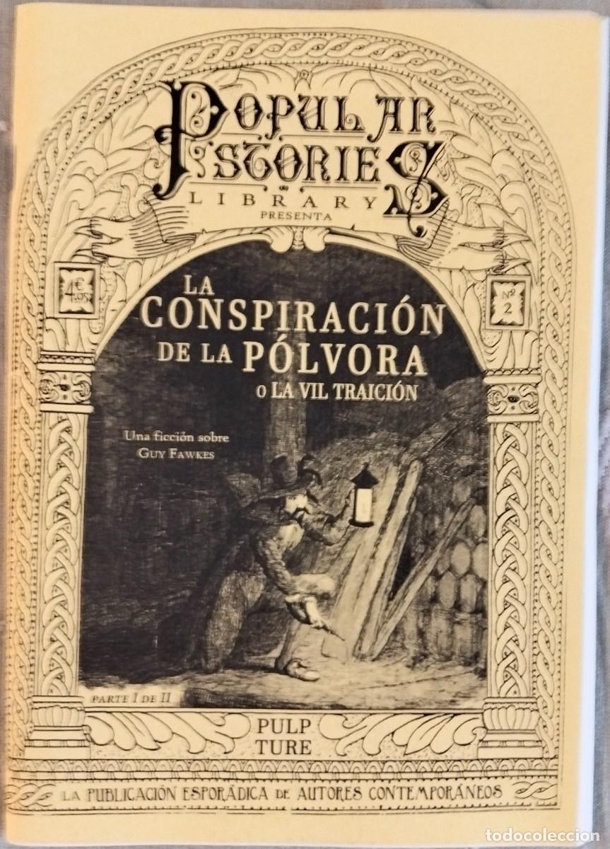 Libros de segunda mano: POPULAR STORIES LIBRARY N&ordm; 2 PRESENTA: LA CONSPIRACI&Oacute;N DE LA P&Oacute;LVORA O LA VIL TRAICI&Oacute;N (Parte 1 de 2