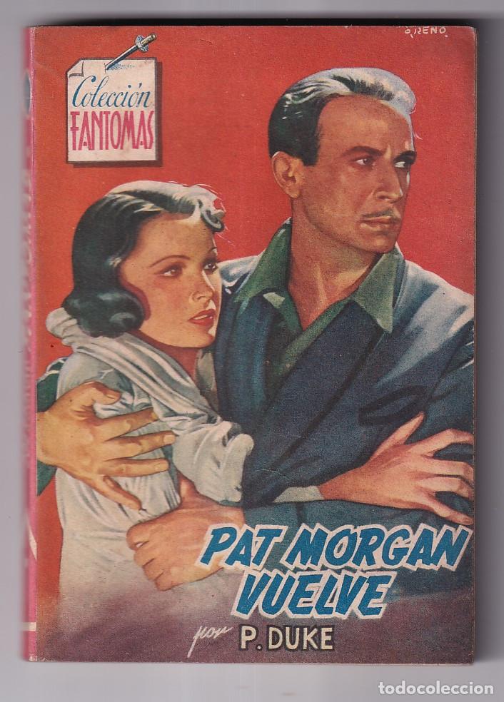 Livres d'occasion: P. DUKE: PAT MORGAN VUELVE. COLECCI&Oacute;N FANTOMAS, N&ordm; 4. CIES. FIDEL PRADO