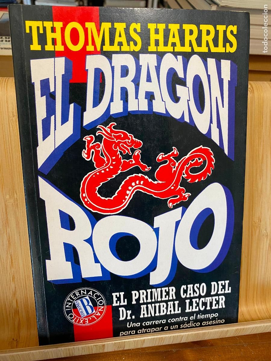 Libros de segunda mano: EL DRAG&Oacute;N ROJO. THOMAS HARRIS. EDICIONES B