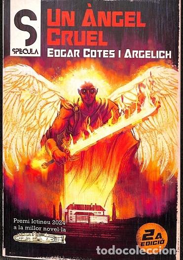 Livres d'occasion: UN &Agrave;NGEL CRUEL - COTES I ARGELICH, &Egrave;DGAR - EDITORES VARIOS - SP&Egrave;CULA 6 - 2023