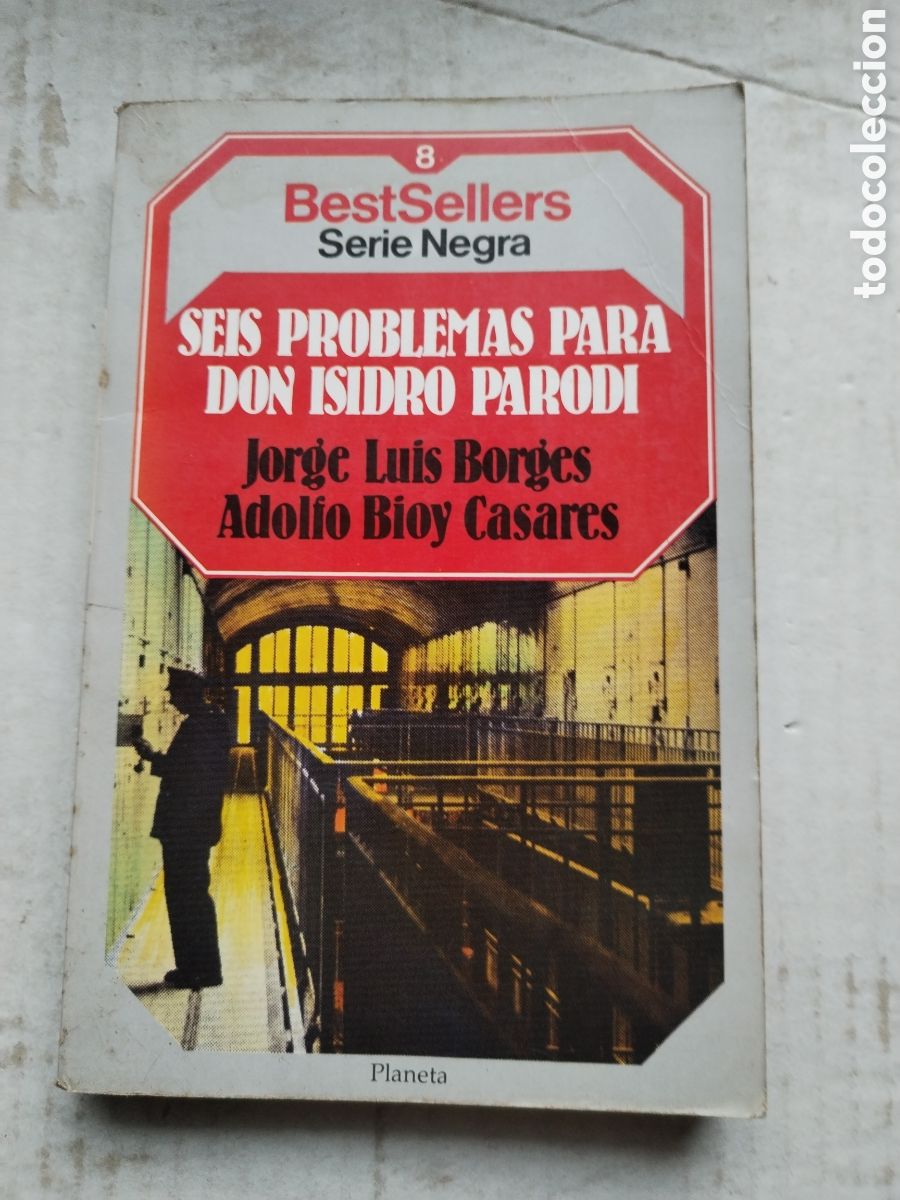 Libros de segunda mano: SEIS PROBLEMAS PARA DON ISIDRO PARODI/JORGE LU&Iacute;S BORGES ADOLFO BIOY CASARES