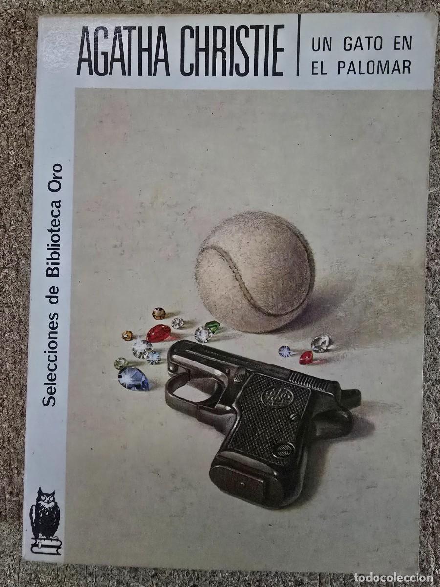 Libros de segunda mano: Biblioteca Oro 264.Agatha Cristie.Un Gato en el Palomar.Editorial Molino