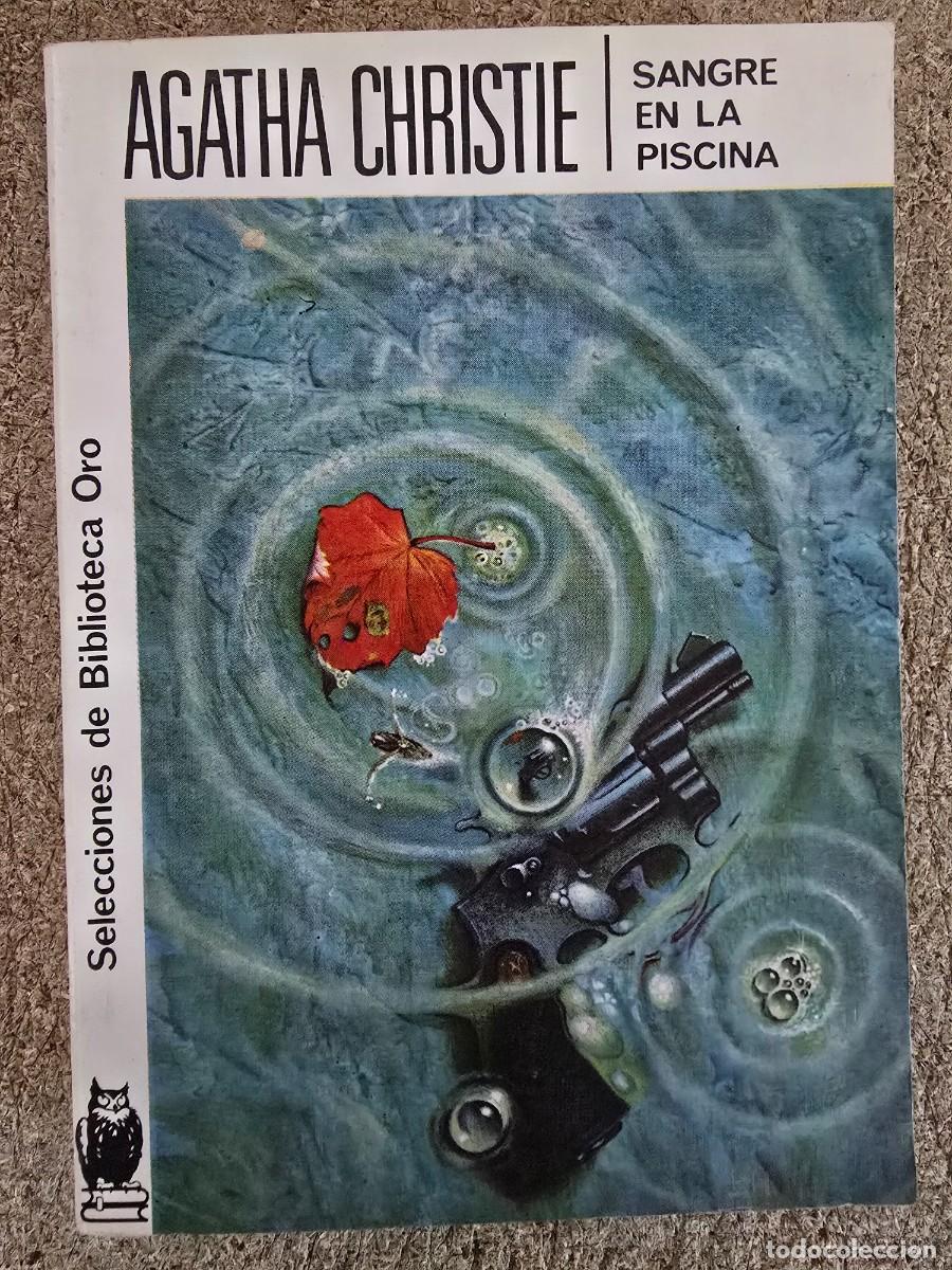 Libros de segunda mano: Biblioteca Oro 138.Agatha Cristie.Sangre en la Piscina.Editorial Molino