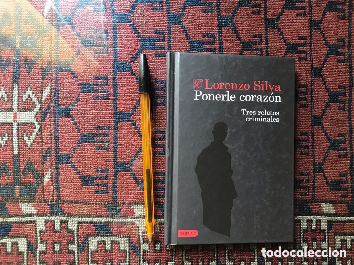 Libros de segunda mano: Ponerle coraz&oacute;n. Tres relatos criminales. Lorenzo Silva. Destino