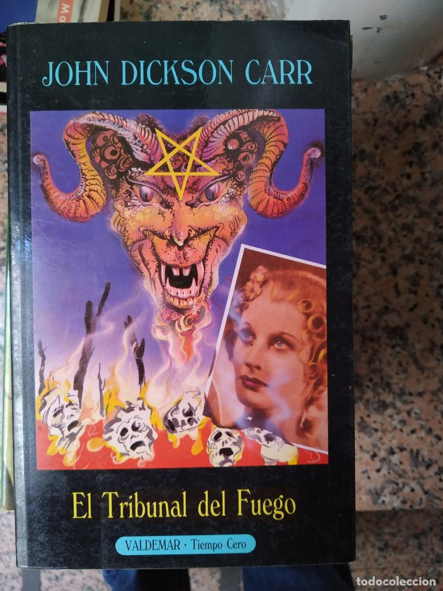 Libros de segunda mano: John Dickinson Carr - El Tribunal del Fuego
