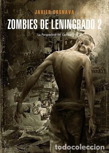 Libri di seconda mano: ZOMBIES DE LENINGRADO 2 - COSNAVA, JAVIER - PLAN B - 2018 - L&Iacute;NEA Z