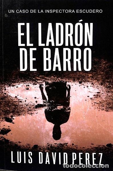 Gebrauchte B&uuml;cher: EL LADR&Oacute;N DE BARRO - P&Eacute;REZ P&Eacute;REZ, LUIS DAVID - LDP BOOKS - 2023