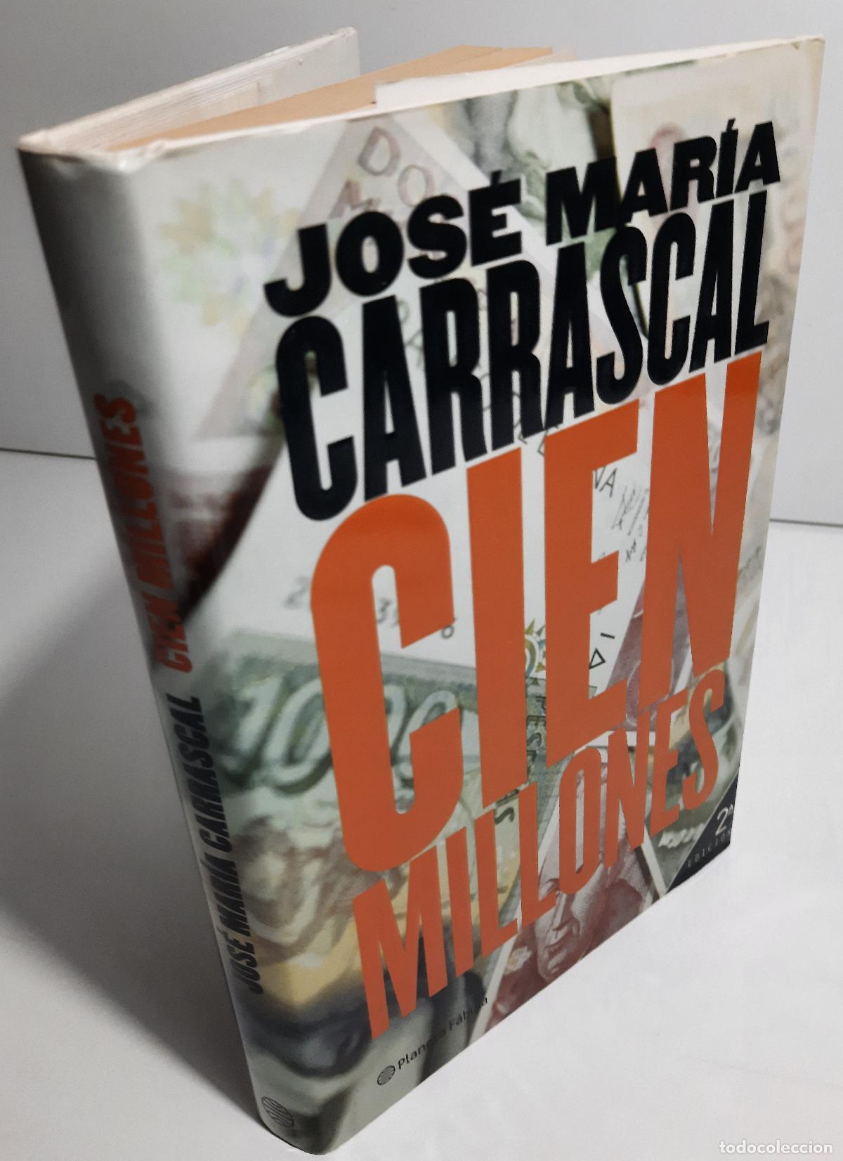 Libros de segunda mano: Cien millones - Carrascal, Jose Maria - Foto 3