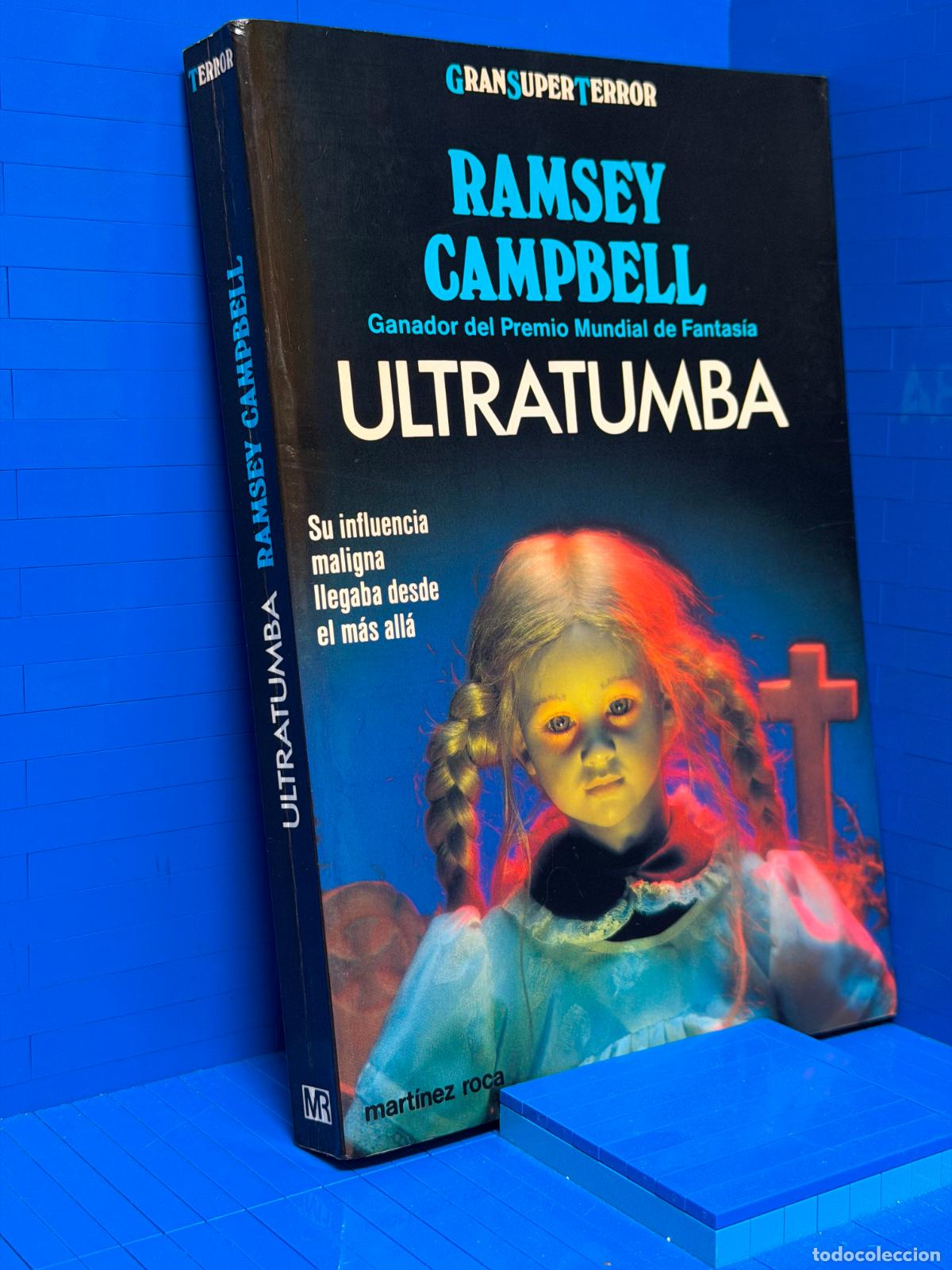 Libros de segunda mano: ULTRATUMBA &ndash; MART&Iacute;NEZ ROCA &ndash; RAMSEY CAMPBELL &ndash; 1993