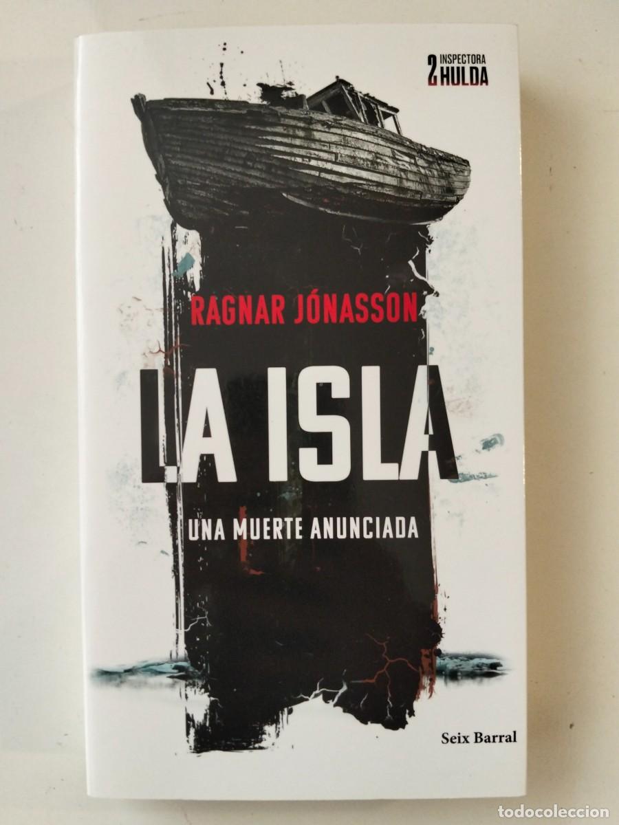 Gebrauchte B&uuml;cher: La isla. Una muerte anunciada [Ragnar J&oacute;nansson]
