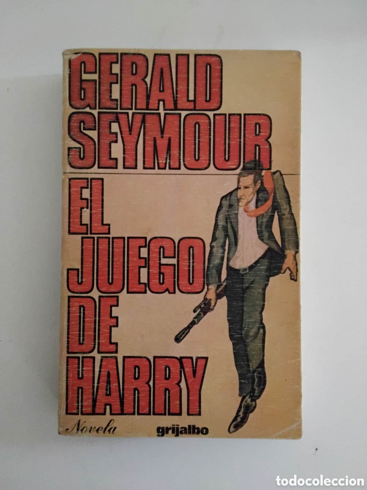 Gebrauchte B&uuml;cher: Gerald Seymour &ndash; El juego de Harry. Segunda edici&oacute;n. Espa&ntilde;a, 1977