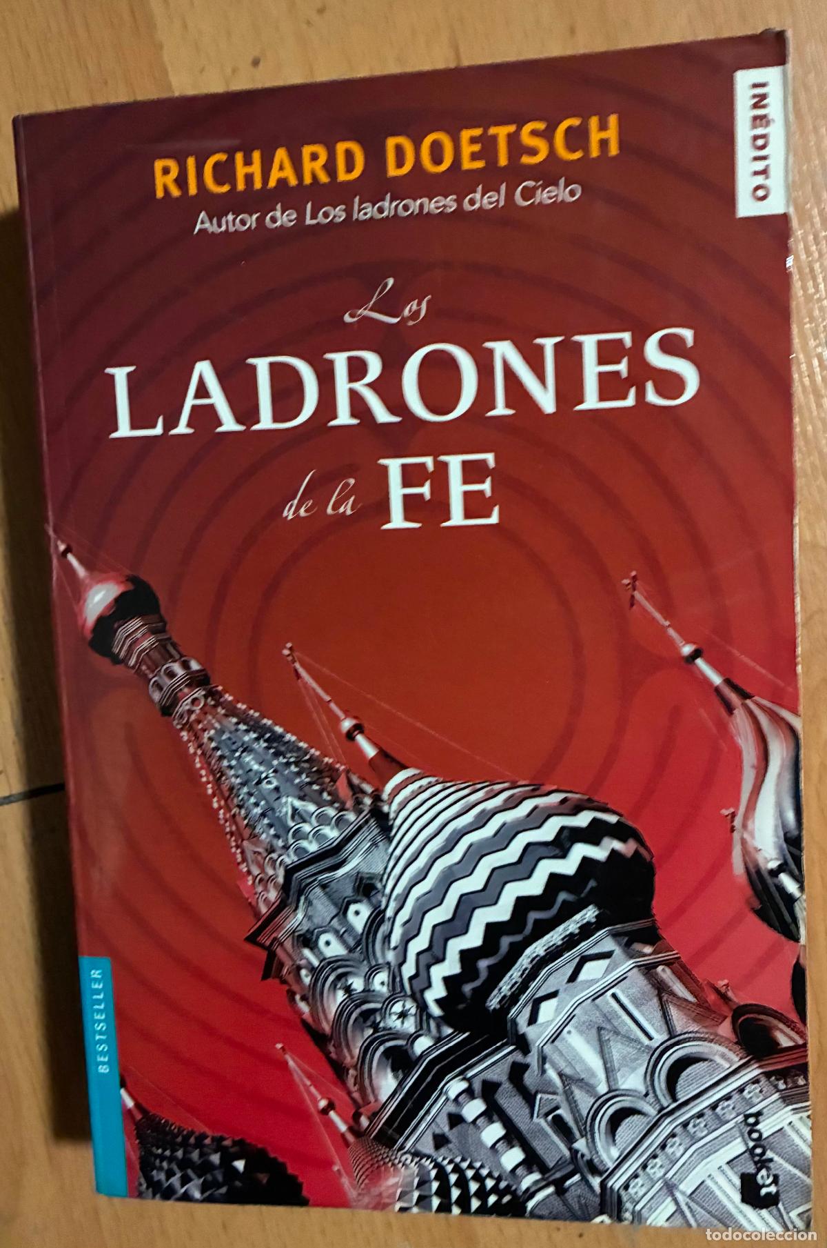 Libros de segunda mano: LOS LADRONES DE LA FE, Richard Doetsch - Foto 1