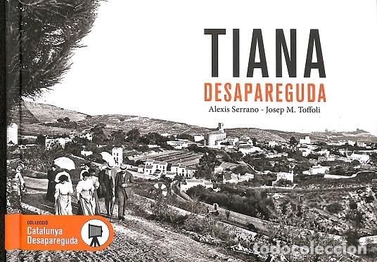 Gebrauchte B&uuml;cher: TIANA DESAPAREGUDA - ALEXIS SERRANO; JOSEP MARIA TOFFOLI - EDITORIAL EFADOS - 2025