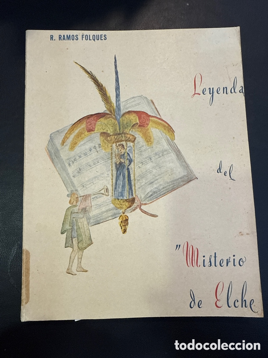 Second hand books: RAMOS FOLQUES, R. Leyenda del &rdquo;Misterio de Elche&rdquo;