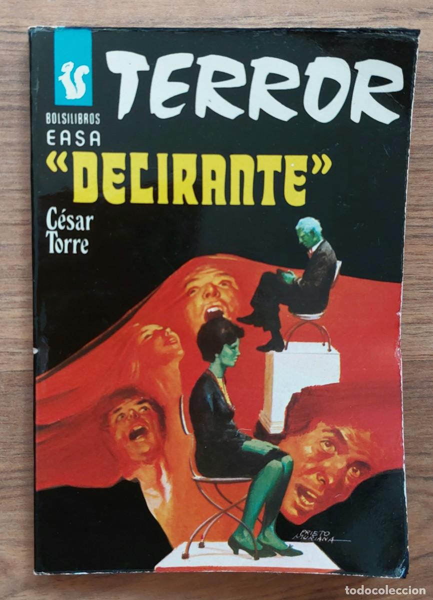 Livres d'occasion: EASA TERROR N&ordm; 142-DELIRANTE (CESAR TORRE) NOVELAS-BOLSILIBROS-PULP