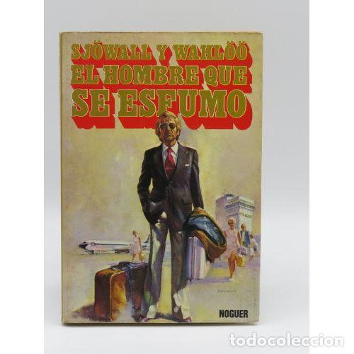 Gebrauchte B&uuml;cher: HOMBRE QUE SE ESFUMO. EL - SYOWALL y WAHLOO - Sin Especificar
