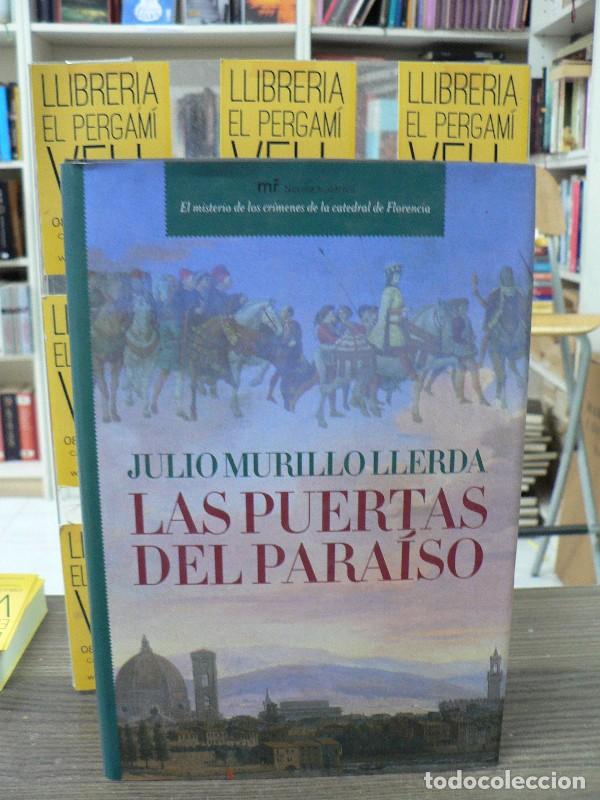 Libros de segunda mano: Las puertas del para&iacute;so - Julio Murillo Llerda - Ediciones Mart&iacute;nez Roca - Barcelona 2006