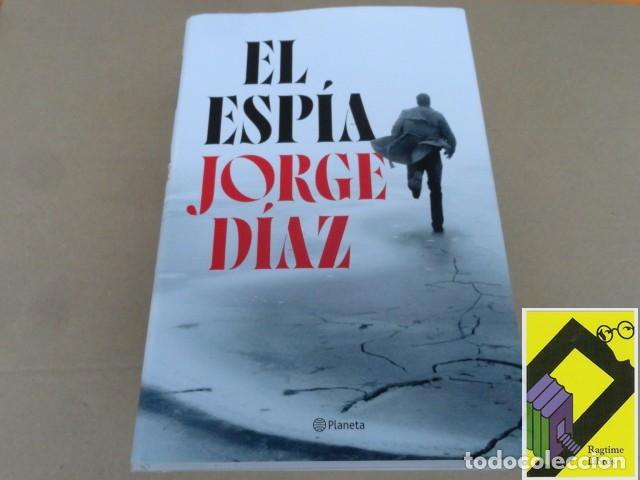 Libros de segunda mano: DIAZ, Jorge: El esp&iacute;a - Foto 1