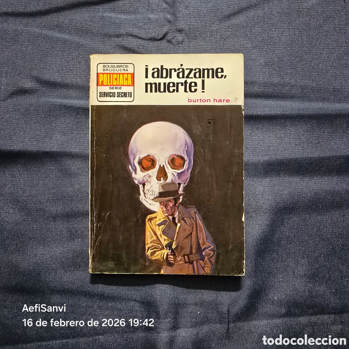 Gebrauchte B&uuml;cher: SERVICIO SECRETO 1264: &iexcl;ABR&Aacute;ZAME, MUERTE! (BURTON HARE) (BRUGUERA)