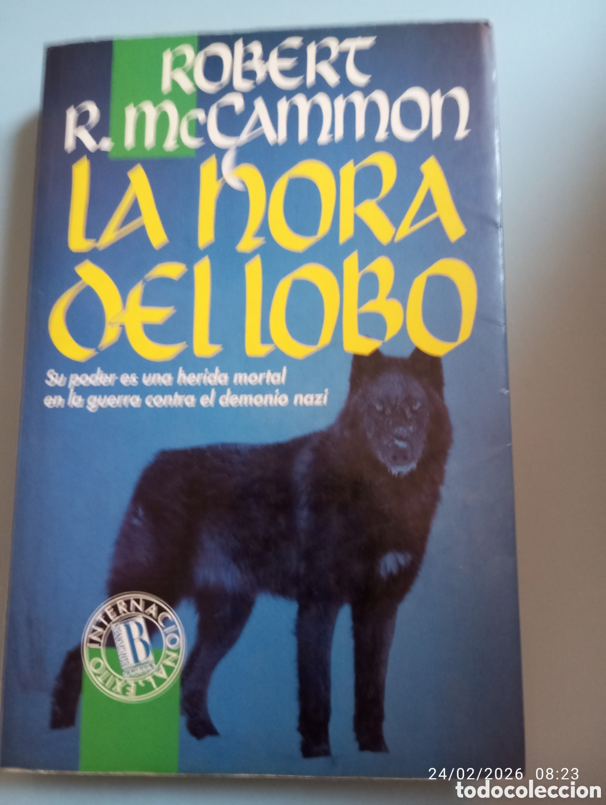 Libros de segunda mano: Robert McCammon .La hora del lobo . Ediciones B - Foto 1