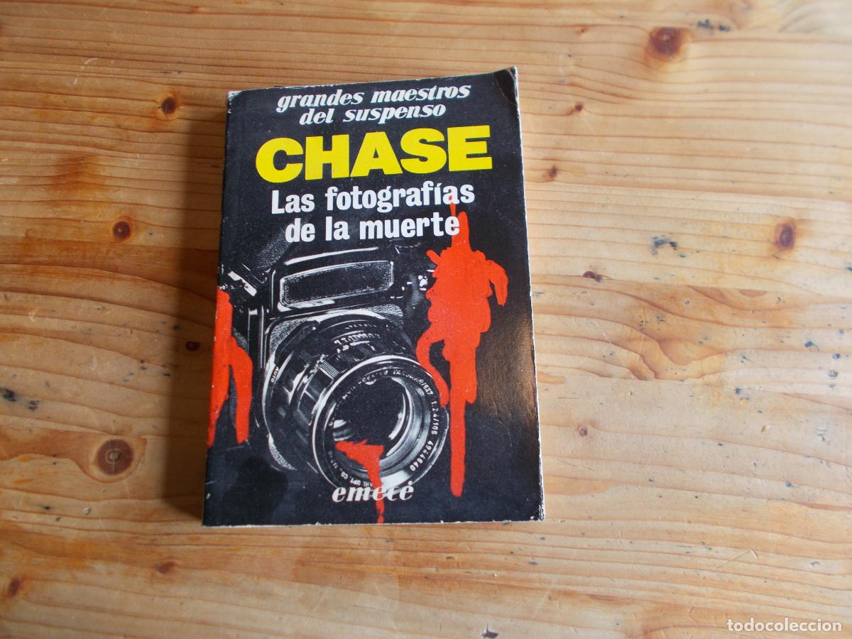 Libros de segunda mano: LAS FOTOGRAFIAS DE LA MUERTE JAMES HADLEY CHASE EMECE ARGENTINA ARMTERRAZA