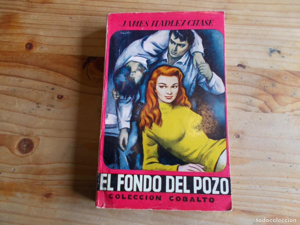Second hand books: EL FONDO DEL POZO JAMES HADLEY CHASE ULTRAMAR ARMTERRAZA