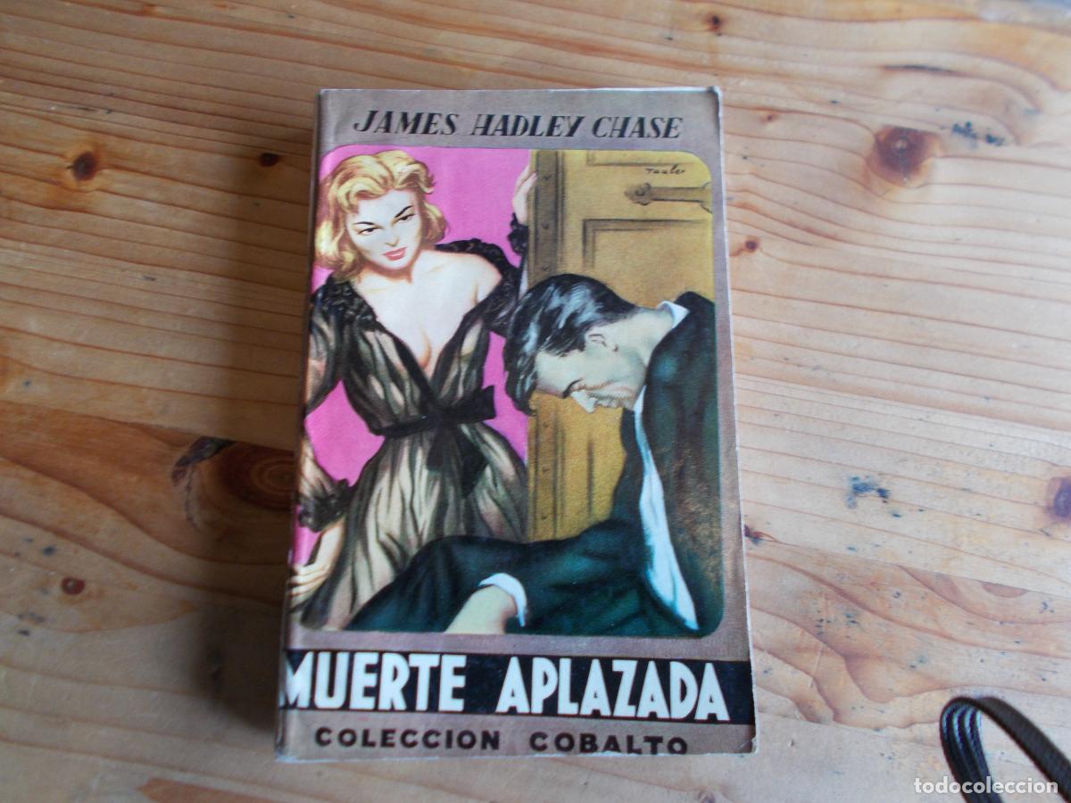 Libri di seconda mano: MUERTE APLAZADA JAMES HADLEY CHASE ARMTERRAZA