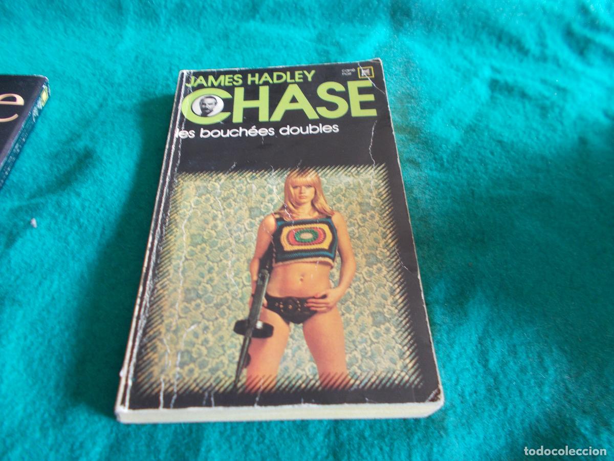 Libros de segunda mano: LES BOUCHEES DOUBLES JAMES HADLEY CHASE LANGUE FRANCAISE FRANCES FRENCH VER FOTOS