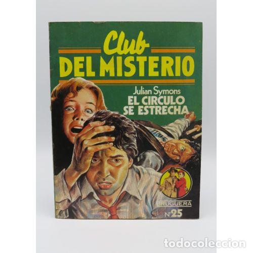Libri di seconda mano: CLUB del MISTERIO. EL CIRCULO ESTRECHA - JULIAN SYMONS - Sin Especificar