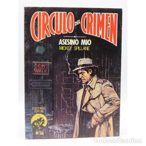 Libri di seconda mano: CIRCULO del CRIMEN. ASESINO MIO - MICKEY SPILLANE - Sin Especificar