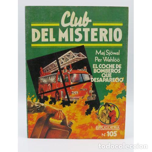 Libri di seconda mano: CLUB del MISTERIO. EL COCHE de BOMBEROS QUE DESAPARECIO 105 - MAIL SJOWAL /PER WAHLOO - Sin Espec...
