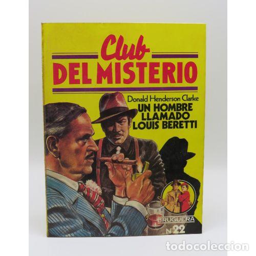 Livres d'occasion: CLUB del MISTERIO. UN HOMBRE LLAMADO LOUIS BERETTI - DONALD HENDERSON CLARKE - Sin Especificar