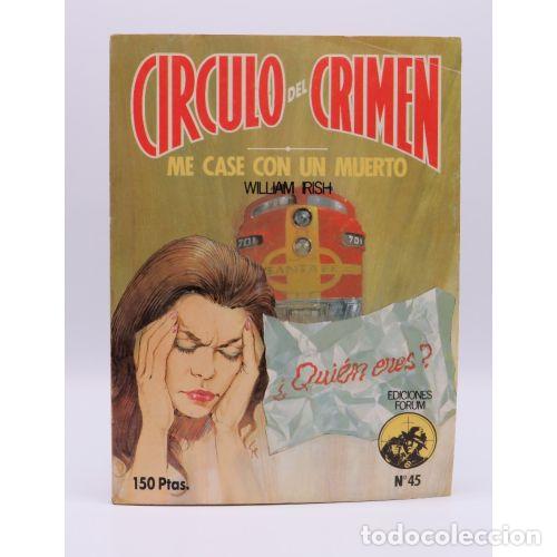 Gebrauchte B&uuml;cher: C&iacute;rculo del Crimen. Me cas&eacute; con un muerto - William Irish - Ediciones Forum