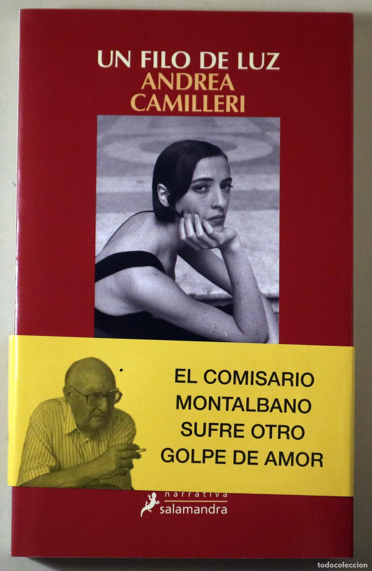 Gebrauchte B&uuml;cher: CAMILLERI, Andrea - UN FILO DE LUZ - Barcelona 2015 - 1&ordf; edici&oacute;n en espa&ntilde;ol