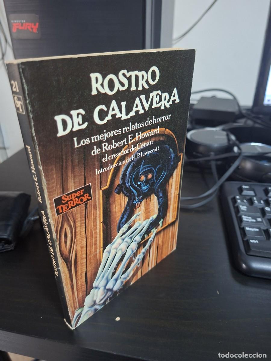 Libros de segunda mano: SUPER TERROR. ROBERT E. HOWARD: ROSTRO DE CALAVERA - Foto 1