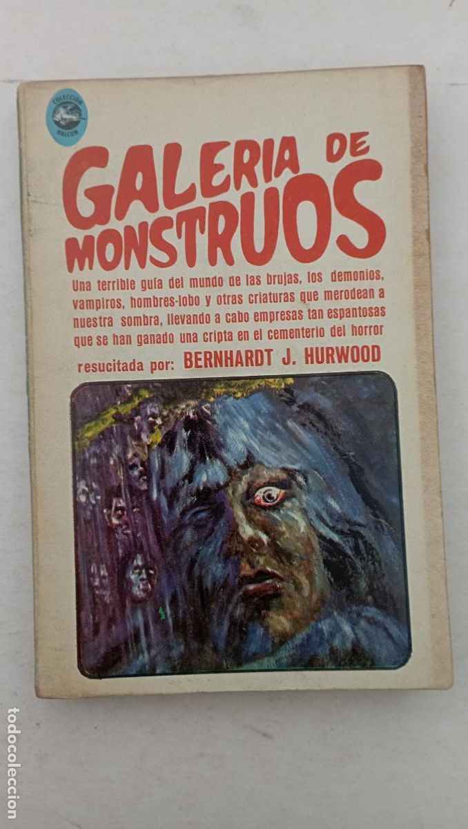 Gebrauchte B&uuml;cher: GALERIA DE MONSTRUOS - BERNHARDT J. HURWOOD Y OTROS - 1965 EDI. DIANA