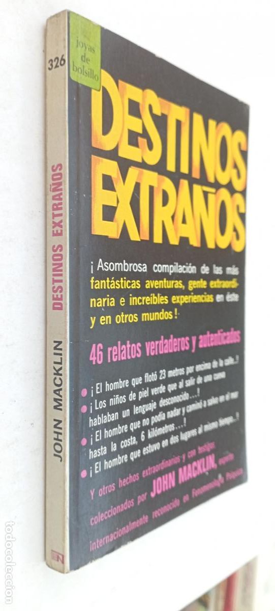Libros de segunda mano: DESTINOS EXTRA&Ntilde;OS - 46 RELATOS - JOHN MACKLIN - NOVARO 1966 - NOVADEL 326