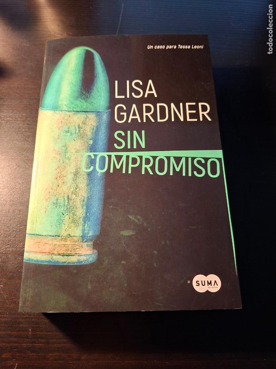 Gebrauchte B&uuml;cher: Sin compromiso - Lisa Gardner - Suma de letras