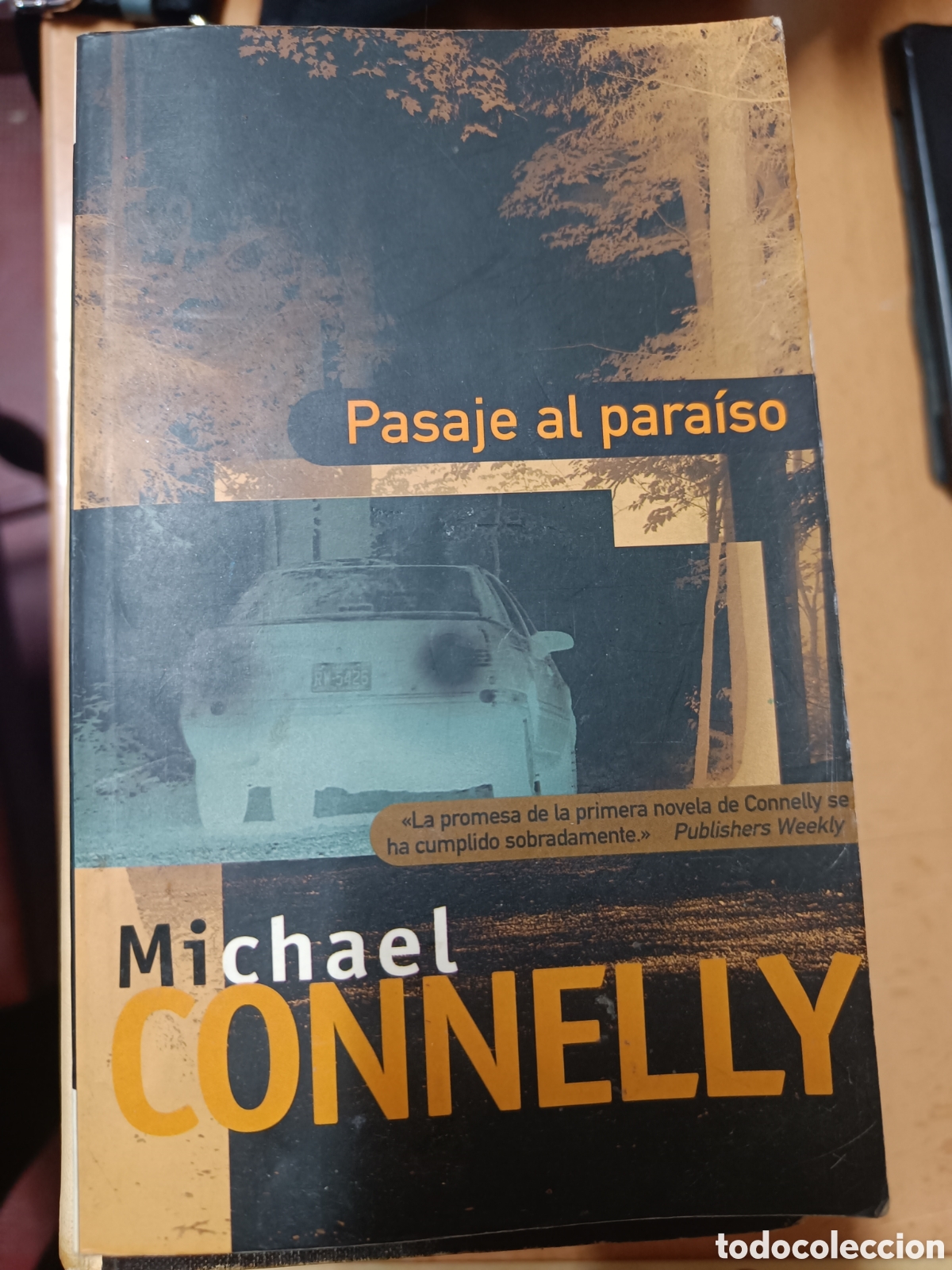 Libros de segunda mano: PASAJE AL PARA&Iacute;SO. MICHAEL CONNELLY.