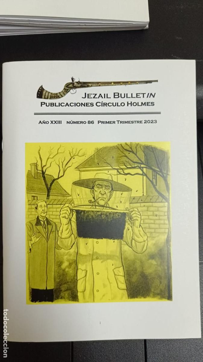 Gebrauchte B&uuml;cher: Lote 4 revistas Jezail Bulletin &ndash; Publicaciones C&iacute;rculo Holmes &ndash; A&ntilde;o XXIV (2023)