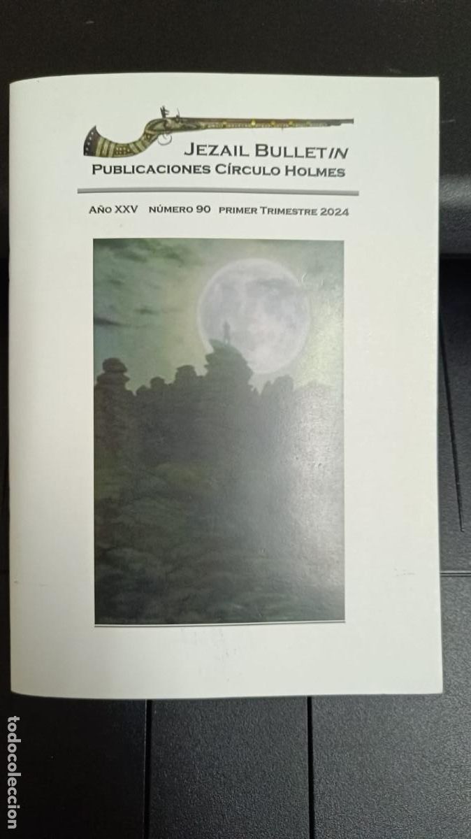 Gebrauchte B&uuml;cher: Lote 4 revistas Jezail Bulletin &ndash; Publicaciones C&iacute;rculo Holmes &ndash; A&ntilde;o XXV (2024)
