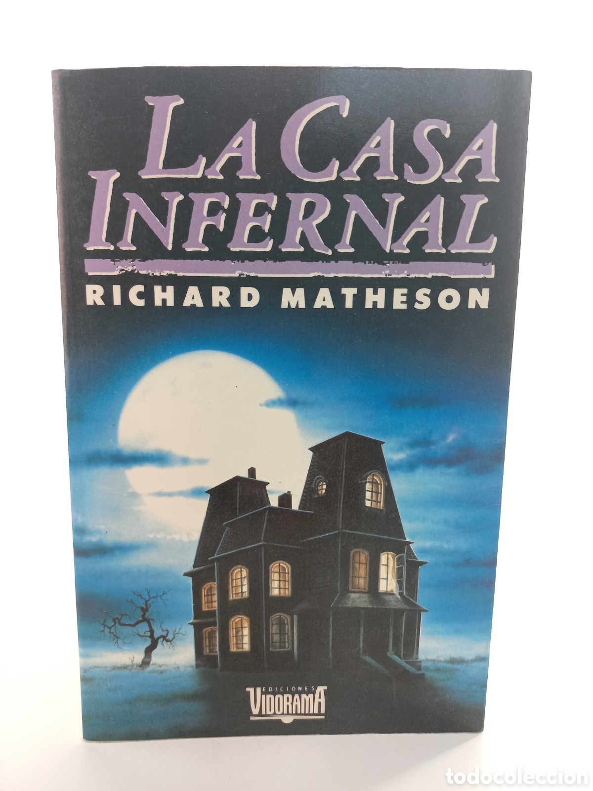 Gebrauchte B&uuml;cher: La casa infernal. Richard Matheson. Vidorama, 1988. Terror.